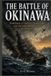 The Libri GmbH The Battle of Okinawa: Kamikazes, a Nation's Desperation, and the Final Reckoning of World War II