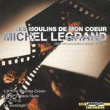 Les Sony Michel Legrand Moulins De Mon Coeur, Les CD