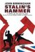 Stalin's Hammer: The Complete Sequence: A Novel of the Axis of Time (Includes the entire Rome, Cairo and Paris sequence)