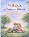 The Independently Published The ABC's of Positive Values