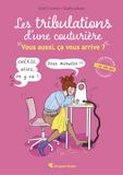 Les tribulations d'une couturière - Vous aussi, ça vous arrive ?