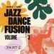 Presents Colin Curtis Presents: Jazz Dance Fusion Volume 3 Part 2