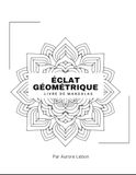 Eclat A.L. Eclat géométrique