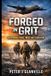 Forged Bol Forged in Grit Paperback