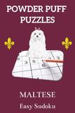 Maltese Easy Sudoku: 50 Easy Sudoku Puzzles for Maltese Lovers — A Cozy Brain-Game Collection for Relaxed, Pressure-Free Solving