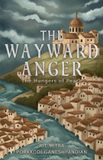 The Independently Published The Hungers of Peace-The Wayward Anger Paperback