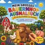 Mein Großes Bauernhof Ausmalbuch