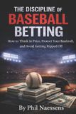 The Discipline of Baseball Betting