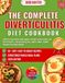 The Complete Diverticulitis Diet Cookbook