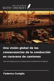 Una OmniScriptum SRL Una visión global de las consecuencias de la conducción en caravana de camiones: Una tecnología que va a revolucionar el sistema de transporte Paperback