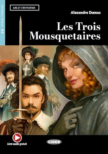Les Cideb Les trois mousquetaires A2 with free online audio Paperback