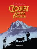 Chocolat Suisse émaillé-Schweizer Schokolade Emailliert-Cioccolato svizzero smaltato-Enamelled Swiss Chocolate. Ediz. multilingue