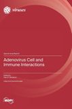 Adenovirus Mdpi Ag Adenovirus Cell and Immune Interactions Hardcover
