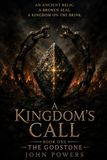 A Kingdom’s Call: The Godstone