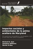 Impactos OmniScriptum SRL Impactos sociales y ambientales de la palma aceitera de Maryland Paperback