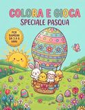 Colora e gioca: Speciale Pasqua
