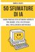 50 Bol 50 Sfumature di IA Paperback