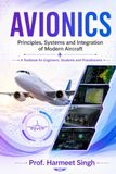 AVIONICS: Principles, Systems and Integration of Modern Aircraft