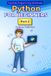 Python for Beginners: Part 2 - Python Variables A Hands-On Workbook for Complete Beginners: Learn Python Variables Step by Step with Simple Lessons, Practical Exercises, and Visual Studio Code