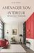 Aménager Son Intérieur: Méthode Simple Et Harmonieuse