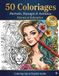 50 Coloriages: Portraits, Paysages & Animaux