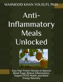 Anti-Inflammatory Meals Unlocked