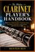 THE MODERN CLARINET PLAYER’S HANDBOOK