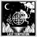 Last Temptation - Last Temptation