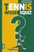 Tennis Grübelgold Tennis Wissensquiz Paperback