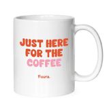 Fisura Keramische mok met opschrift "Just here for the coffee"