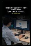 Cyber Security - ISO 27001-2022 Certification v2