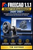 FreeCAD 1.1.1 Benutzerhandbuch 2026-2027
