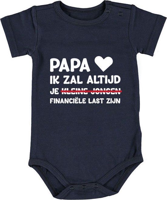 Sol's Papa ik zal altijd jouw financiële last zijn rompertje blauw maat 86/92