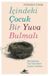 Icindeki Pegasus Yayinlari Icindeki Cocuk Bir Yuva Bulmali Softcover