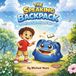 The Speaking Backpack: Adventures with a magical backpack