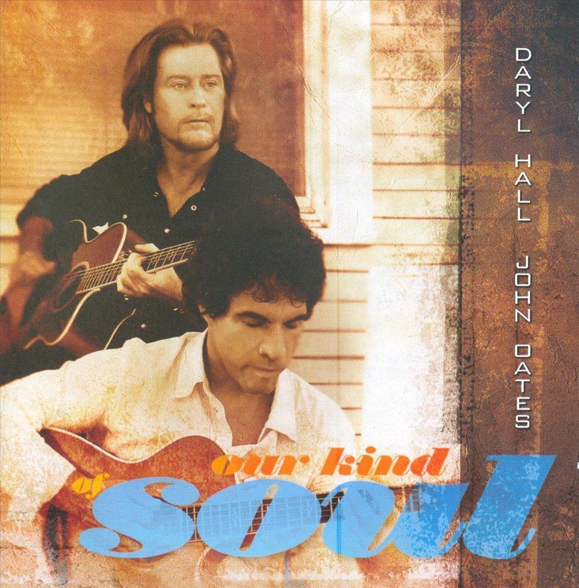 Daryl Hall & John Oates - Our Kind Of Soul