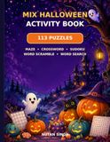 Mix Halloween Activity Book: For Kids with 113 Puzzles of 5 different Activities