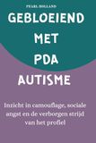 GEBLOEIEND Independently Published Gebloeiend Met Pda-Autisme