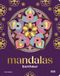 Mandalas Bonheur activité créative pour adultes coloriages
