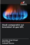 Studi OmniScriptum SRL Studi comparativi sui bruciatori di gas GPL