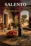 SALENTO: Guida Turistica