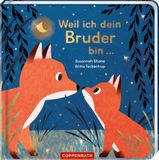 Weil Coppenrath Weil ich dein Bruder bin ... Hardcover