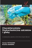 Charakterystyka OmniScriptum SRL Charakterystyka fizykochemiczna odcieków i gleby