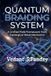 QUANTUM BRAIDING SYSTEM: A Unified Field Framework from Topological Wave Mechanics