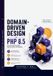 Domain-Driven Libri GmbH Domain-Driven Design in PHP 8.5: Building Maintainable and Scalable Applications