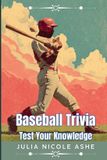 Baseball: Trivia & Facts- Baseball Paperback