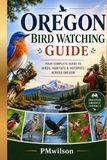 Oregon Bird Watching Guide