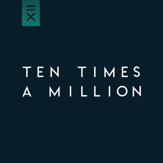 Ten Times A Million (LP)
