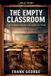 The Libri GmbH The Empty Classroom Paperback
