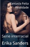 Fantasía Libri GmbH Serie Interracial- Fantasía Feita Realidade (Serie interracial) Paperback